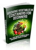Thumbnail Growing Vegetables In Containers For Beginners Thumbnail Growing Vegetables In Containers For Beginners