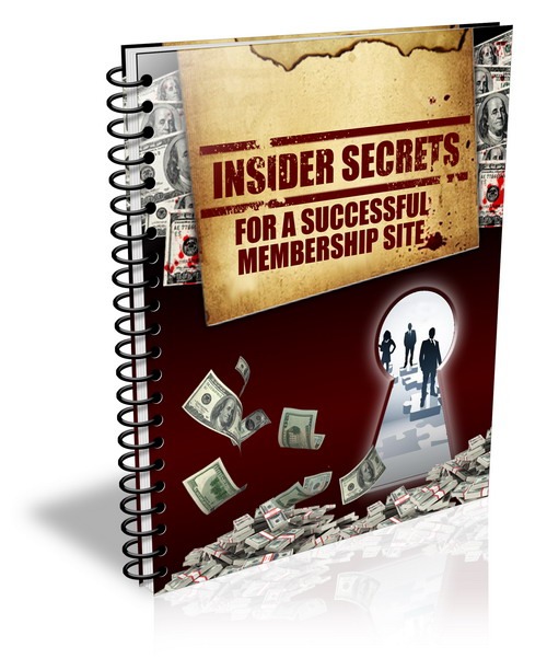 Product picture Insider Secrets For A Successful Membership Website  Read mo